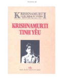 Cuộc đời và tư tưởng - Krishnamurti tinh yếu