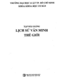 Tập bài giảng Lịch sử văn minh thế giới - ĐH Luật TP. HCM