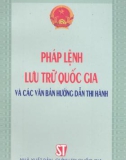 Các văn bản hướng dẫn thi hành và Pháp lệnh lưu trữ quốc gia: Phần 1