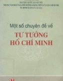 Một số chuyên đề về tư tưởng Hồ Chí Minh: Phần 1