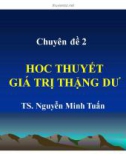 Bài giảng Nguyên lý cơ bản chủ nghĩa Mác - Lênin: Chuyên đề 2 - TS. Nguyễn Minh Tuấn