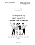 Giáo dục giá trị và kỹ năng sống cho học sinh phổ thông (Tài liệu tập huấn/bồi dưỡng giáo viên) - Tập 2