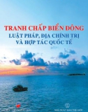 Luật pháp, Địa Chính trị và Hợp tác Quốc tế- Tranh chấp biển Đông: Phần 1