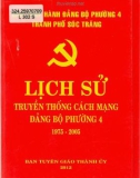 Ebook Lịch sử truyền thống cách mạng Đảng bộ Phường 4 (1975-2005): Phần 1