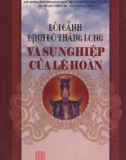 Nghiên cứu bối cảnh sự nghiệp của Lê Hoàn: Phần 1