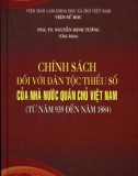 Ebook Chính sách đối với dân tộc thiểu số của nhà nước Quân chủ Việt Nam (Từ năm 939 đến năm 1884): Phần 1