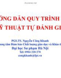 Bài giảng Hướng dẫn quy trình và kỹ thuật tự đánh giá - PGS.TS. Nguyễn Công Khanh