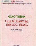 Giáo trình Lịch sử Đảng bộ tỉnh Sóc Trăng (Bậc Tiểu học): Phần 1