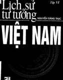 Ebook Lịch sử tư tưởng Việt Nam (Tập VI & VII: Nguyễn Trãi với khủng hoảng ý thức hệ Lê - Nguyễn) - Phần 1