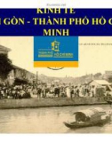 Bài giảng Thành phố Hồ Chí Minh học: Kinh tế Sài Gòn - Tp Hồ Chí Minh