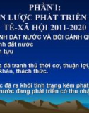 Bài giảng Phần I: Chiến lược phát triển kinh tế xã hội 2011-2020