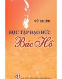 Học tập đạo đức Bác Hồ: Phần 1