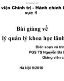 Bài giảng Tâm lý quản lý khoa học lãnh đạo - PGS.TS. Nguyễn Bá Dương