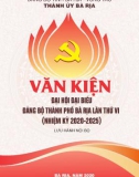 Văn kiện Đại hội đại biểu Đảng bộ thành phố Bà Rịa lần thứ VI (2020-2025)