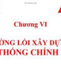 Bài giảng Đường lối cách mạng của Đảng Cộng sản Việt Nam - chương VI: Đường lối xây dựng hệ thống chính trị