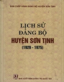 Ebook Lịch sử Đảng bộ huyện Sơn Tịnh (1929-1975): Phần 1