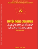 Ebook Truyền thống cách mạng của Đảng bộ và nhân dân xã Sủng Trà (1961-2018): Phần 1