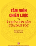 Ebook Tầm nhìn chiến lược và ý chí vươn lên của dân tộc: Phần 1