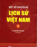 Ebook Một số chuyên đề lịch sử Việt Nam (Tập 1)