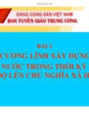 TẬP BÀI GIẢNG DÀNH CHO HỌC VIÊN LỚP BỒI DƯỠNG KẾT NẠP ĐẢNG - BÀI 2