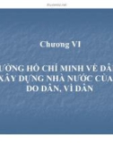 Bài giảng Tư tưởng Hồ Chí Minh - Chương 6: Tư tưởng Hồ Chí Minh về dân chủ và xây dựng nhà nước của dân, do dân, vì dân (18tr)