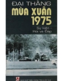 Sự kiện - Hỏi và Đáp về Đại thắng mùa xuân: Phần 1