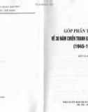 Hỏi và đáp: về 30 năm chiến tranh giải phóng ở Việt Nam (1945 – 1975) - Phần 1