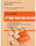 Giáo trình Kỹ thuật soạn thảo văn bản: Phần 1