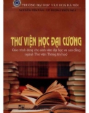 Giáo trình Thư viện học đại cương: Phần 1