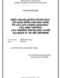 Luận văn Thạc sĩ Giáo dục học: Thực trạng quản lý giáo dục kỹ năng sống cho học sinh từ các lực lượng giáo dục của hiệu trường các trường trung học cơ sở tại quận 11 - TP. Hồ Chí Minh