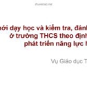 Chuyên đề: Đổi mới dạy học và kiểm tra, đánh giá ở trường THCS theo định hướng phát triển năng lực học sinh