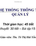 Bài giảng Hệ thống thông tin quản lý - ThS. Tô Thị Hải Yến