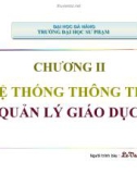 Bài giảng Chương II: Hệ thống thông tin quản lý giáo dục - Lê Văn Sơn