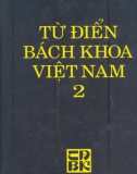 Hệ thống Từ điển bách khoa Việt Nam (Tập 2): Phần 1