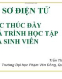 Bài thuyết trình: Hồ sơ điện tử và việc thúc đẩy quá trình học tập của sinh viên - Trần Thị Mai Đào