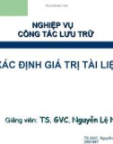 Bài giảng: Nghiệp vụ lưu trữ (TS. Nguyễn Lệ Nhung) - Chương 3