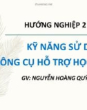 Bài giảng Hướng nghiệp 2 - Bài 8: Kỹ năng sử dụng các công cụ hỗ trợ học tập