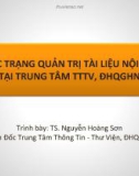 Bài giảng Thực trạng quản trị tài liệu nội sinh tại trung tâm TTTV, ĐHQGHN