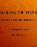 Bài giảng Thư viện số: Chương 4 - TS. Đỗ Quang Vinh