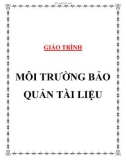 Giáo trình Môi trường bảo quản tài liệu