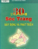 Ebook 30 năm Sóc Trăng xây dựng và phát triển: Phần 1