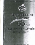 Hội Liên hiệp phụ nữ tỉnh Hà Giang - 65 năm xây dựng và phát triển (1945-2010)