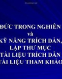 Bài giảng Đạo đức trong nghiên cứu và kỹ năng trích dẫn, lập thư mục tài liệu trích dẫn tài liệu tham khảo – Lê Thanh Sang