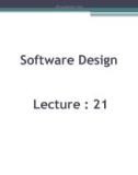 Software design: Lecture 21 - Sheraz Pervaiz