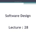 Software design: Lecture 28 - Sheraz Pervaiz