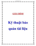 Giáo trình Kỹ thuật bảo quản tài liệu