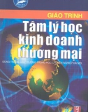 Giáo trình: Tâm lý học kinh doanh thương mại - Trần Thị Thu Hà