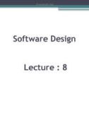 Software design: Lecture 8 - Sheraz Pervaiz