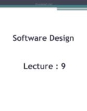 Software design: Lecture 9 - Sheraz Pervaiz