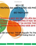 Đề tài: Thực trạng và một số yếu tố liên quan đến Hành vi bạo lực học đường ở học sinh một trường trung học cơ sở tại huyện Thủy Nguyên, Thành phố Hải Phòng năm 2016